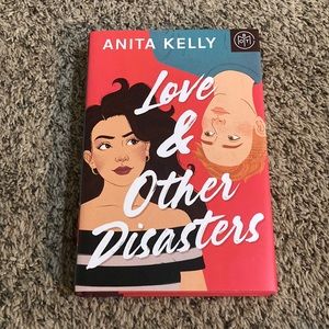 Love and Other Disasters by Anita Kelly